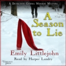 A Season to Lie : A Detective Gemma Monroe Mystery, Book Two - eAudiobook