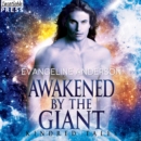 Awakened by the Giant : A Kindred Tales Novel (Brides of the Kindred) - eAudiobook