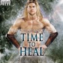 Time to Heal : A Kindred Tales Novel - eAudiobook