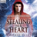 Stealing Her Heart : A Kindred Tales Novel - eAudiobook