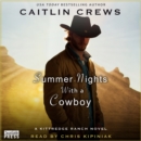 Summer Nights with a Cowboy - eAudiobook