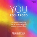 You Recharged - eAudiobook