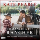 Romancing the Rancher - eAudiobook