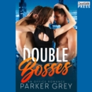 Double Bosses - eAudiobook