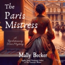 The Paris Mistress : A Revolutionary War Mystery, Book Three - eAudiobook