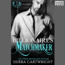 Billionaire's Matchmaker : Titans, Book Two - eAudiobook