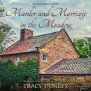 Murder and Marriage in the Meadow : Rosemary Grey Cozy Mysteries, Book Four - eAudiobook