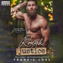Rough Justice : Coming Home to the Mountain, Book Six - eAudiobook