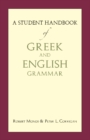 A Student Handbook of Greek and English Grammar - Book