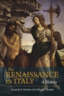 The Renaissance in Italy : A History - Book