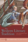The Western Literary Tradition: Volume 1 : The Hebrew Bible to John Milton - Book