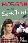 Morgan and the Sock Thief - Book
