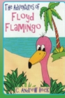 The Adventures of Floyd Flamingo - Book