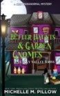 Better Haunts and Garden Gnomes : A Cozy Paranormal Mystery - A Happily Everlasting World Novel - Book