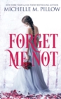 Forget Me Not (Old Edition - Look for the 17th Anniversary) : A Regency Gothic Romance - Book