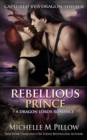 Rebellious Prince : A Qurilixen World Novel - Book