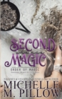 Second Chance Magic : A Paranormal Women's Fiction Romance Novel - Book