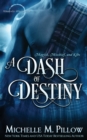 A Dash of Destiny - Book