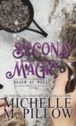 Second Chance Magic : A Paranormal Women's Fiction Romance Novel - Book