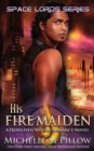His Fire Maiden : A Qurilixen World Novel - Book