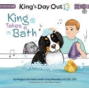 King's Day Out King Take A Bath : King Takes A Bath - Book