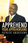 Apprehend Your Apprehensions - Book
