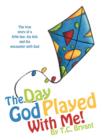 The Day God Played with Me! - Book