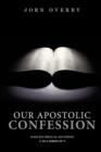 Our Apostolic Confession - Book