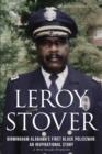Leroy Stover, Birmingham, Alabama's First Black Policeman : An Inspirational Story - Book