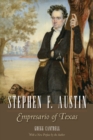 Stephen F. Austin : Empresario of Texas - Book