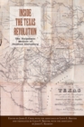 Inside the Texas Revolution : The Enigmatic Memoir of Herman Ehrenberg - Book
