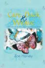 Care, Duck & Weave : A Story Written by Zoe Harvey about Being a Youth Care Worker. - Book
