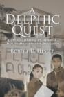 A Delphic Quest : During Turmoil at Georgia (Not to Mention the Bulldog) - Book