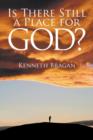 Is There Still a Place for God? - Book