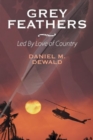 Grey Feathers : Led by Love of Country - Book
