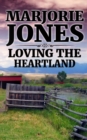 Loving the Heartland - Book