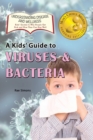 A Kid's Guide to Viruses and Bacteria - Book