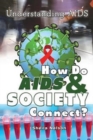 How Do AIDS & Society Connect? - Book