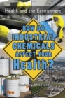 How Do Industrial Chemicals Affect Your Health? - Book