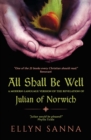 All Shall Be Well : A Modern-Language Version of the Revelation of Julian of Norwich - Book