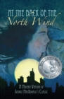 At the Back of the North Wind : A Modern Version of George MacDonald's Classic - Book