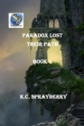 Paradox Lost : Their Path - Book