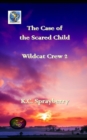 The Case of the Scared Child - Book