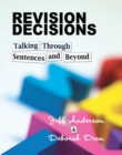 Revision Decisions : Talking Through Sentences and Beyond - Book
