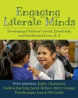 Engaging Literate Minds : Developing Children’s Social, Emotional, and Intellectual Lives, K–3 - Book