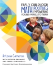 Early Childhood Math Routines : Empowering Young Minds to Think - Book