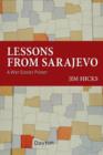 Lessons from Sarajevo : A War Stories Primer - Book