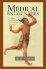 Medical Encounters : Knowledge and Identity in Early American Literatures - Book