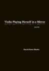 Violin Playing Herself in a Mirror - Book