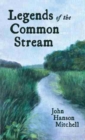 Legends of the Common Stream - Book